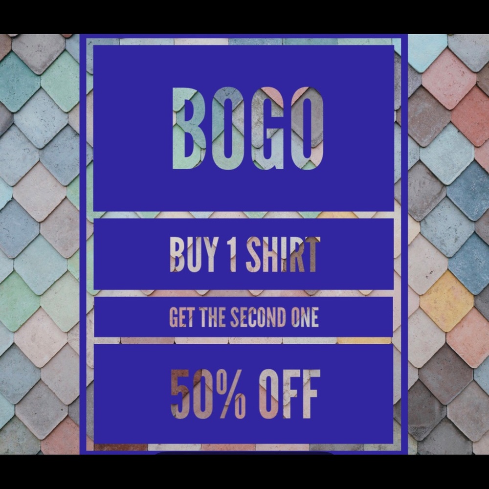 BOGO 50% off ~Shirts